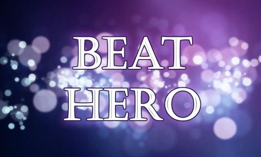 game pic for Beat hero: Be a guitar hero